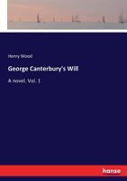 George Canterbury's Will 1173264566 Book Cover