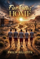 Five Paths Home B0H66T6H69 Book Cover