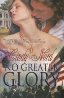 No Greater Glory 1619212439 Book Cover