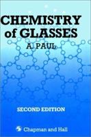 Chemistry of Glasses 0412278200 Book Cover