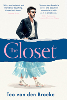 The Closet: A Coming-of-Age Story of Love, Awakenings and the Clothes that Made (and Saved) Me 000850153X Book Cover