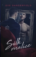 Silk Malice B0BYWGVH5Q Book Cover