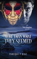 More Than What They Seemed: The Twin Kingdom Series 1977242006 Book Cover