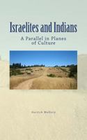 Israelites and Indians: A Parallel in Planes of Culture 1986465462 Book Cover