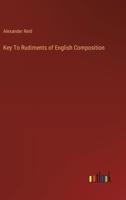 Key To Rudiments of English Composition 338512316X Book Cover