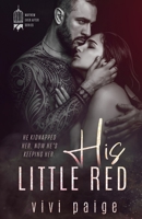 His Little Red: A Possessive Dark Romance (Mayhem Ever After) B08F8L7PDD Book Cover