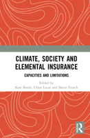 Climate, Society and Elemental Insurance 0367743876 Book Cover