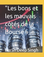 Les bons et les mauvais côtés de la Bourse B0BV4GQPM6 Book Cover