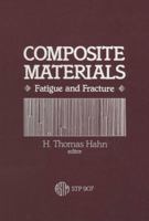 Composite Materials: Fatigue and Fracture (Astm Special Technical Publication// Stp) 0803104707 Book Cover