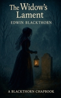The Widow's Lament (The Blackthorn Chapbooks) B0FX9D9SW2 Book Cover