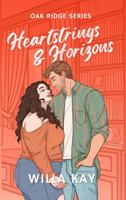 Heartstrings & Horizons: Special Edition (Oak Ridge Series) B0FNL6WMDT Book Cover
