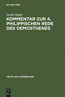Kommentar Zur 4. Philippischen Rede Des Demosthenes 3110169304 Book Cover