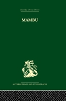 Mambu: A Melanesian Millennium 0415869293 Book Cover
