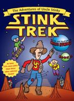 Stink Trek (Adventures of Uncle Stinky) 1582461236 Book Cover