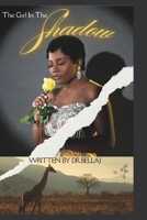 The Girl In The Shadow: My Testimony B0DST6GDSD Book Cover