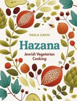 Hazana: Jewish Vegetarian Cooking 1787130428 Book Cover