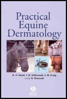 Practical Equine Dermatology 0632048077 Book Cover