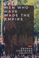 Men Who Have Made the Empire 9357388877 Book Cover