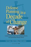 Defense Planning in a Decade of Change: Lessons from the Base Force, Bottom-Up Review, and Quadrennial Defense Review 0833030248 Book Cover
