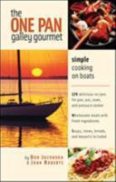 The One-Pan Galley Gourmet : Simple Cooking on Boats 0071423826 Book Cover