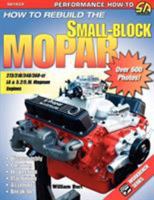 How to Rebuild the Small-Block Mopar 1613250584 Book Cover