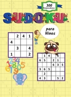 Sudoku para niños: Sudoku fáciles y divertidos para niños y principiantes 4x4 y 6x6 con soluciones B08Z9VR887 Book Cover