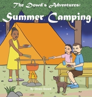 The Dowd's Adventure: Summer Camping 1087901111 Book Cover