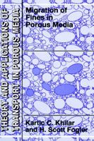 Migrations of Fines in Porous Media 079235284X Book Cover