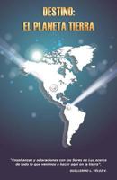 Destino: El Planeta Tierra 1499383525 Book Cover