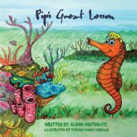 Pip's Great Lesson 1498471595 Book Cover