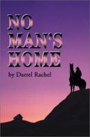 No Man's Home 0595176593 Book Cover