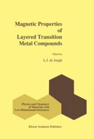 Magnetic Properties of Layered Transition Metal Compounds 0792302389 Book Cover