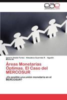 Areas Monetarias Optimas. El Caso del Mercosur 3845497009 Book Cover