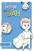 Tengo TDAH (Spanish Edition) B0FL73VPNL Book Cover