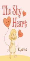 The Shy Heart 1923589946 Book Cover