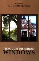 Through Different Windows 1598860712 Book Cover
