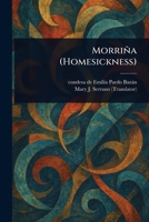Morriña (Homesickness) 1023428377 Book Cover