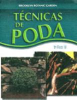 Tecnicas de poda / Pruning Techniques 9682462525 Book Cover