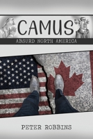 Camus: Absurd North America 1636612776 Book Cover