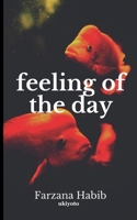 Feeling of the Day 9814989320 Book Cover