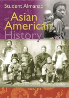 Student Almanac of Asian American History [Two Volumes] 0313326029 Book Cover