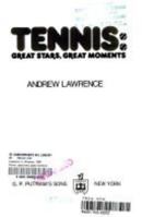 Tennis: Great stars, great moments 0399610294 Book Cover