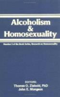 Alcoholism and Homosexuality (Journal of Homosexuality) (Journal of Homosexuality) 0917724933 Book Cover