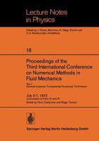 Proceedings of the Third International Conference on Numerical Methods in Fluid Mechanics. July 3-7, 1972, Universities VI and XI: Vol. 2: Problems of Fluid Mechanics (Lecture Notes in Physics) 3540061703 Book Cover