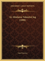 Az Altalanos Valasztoi Jog 1160311420 Book Cover