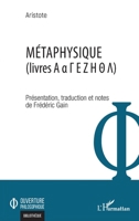 Métaphysique: Livres A a G E Z H T L (French Edition) 2140495993 Book Cover
