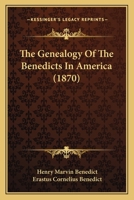 The Genealogy of the Benedicts in America (Classic Reprint) 1165133598 Book Cover