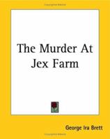 The Murder At Jex Farm 1419174789 Book Cover