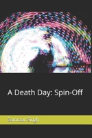 A Death Day: Spin-Off B0DNKF7TM6 Book Cover