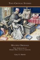 Multiple Originals: New Approaches to Hebrew Bible Textual Criticism 1589835131 Book Cover